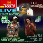 gambia andi leahy jali suso dj mutabaruka paradise 105.7 west of connacht the girl that broke my heart