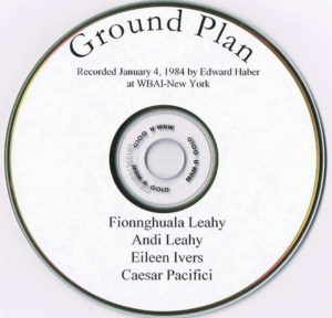 ground plan traditional irish music band wbai new york acoustic album andi leahy eileen ivers caesar pacifici edward haber 8